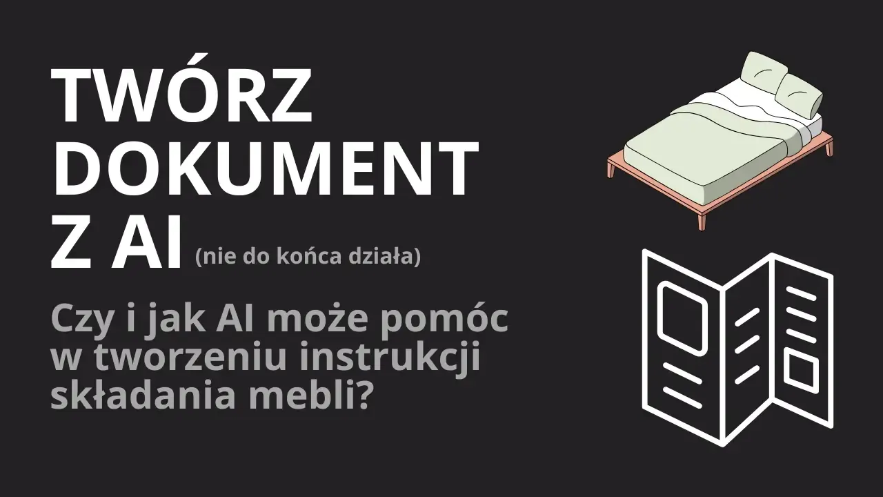 Sztuczna inteligencja próbuje pomóc w tworzeniu instrukcji montażu łóżka.