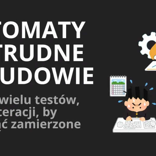Trudności w budowaniu automatyzacji